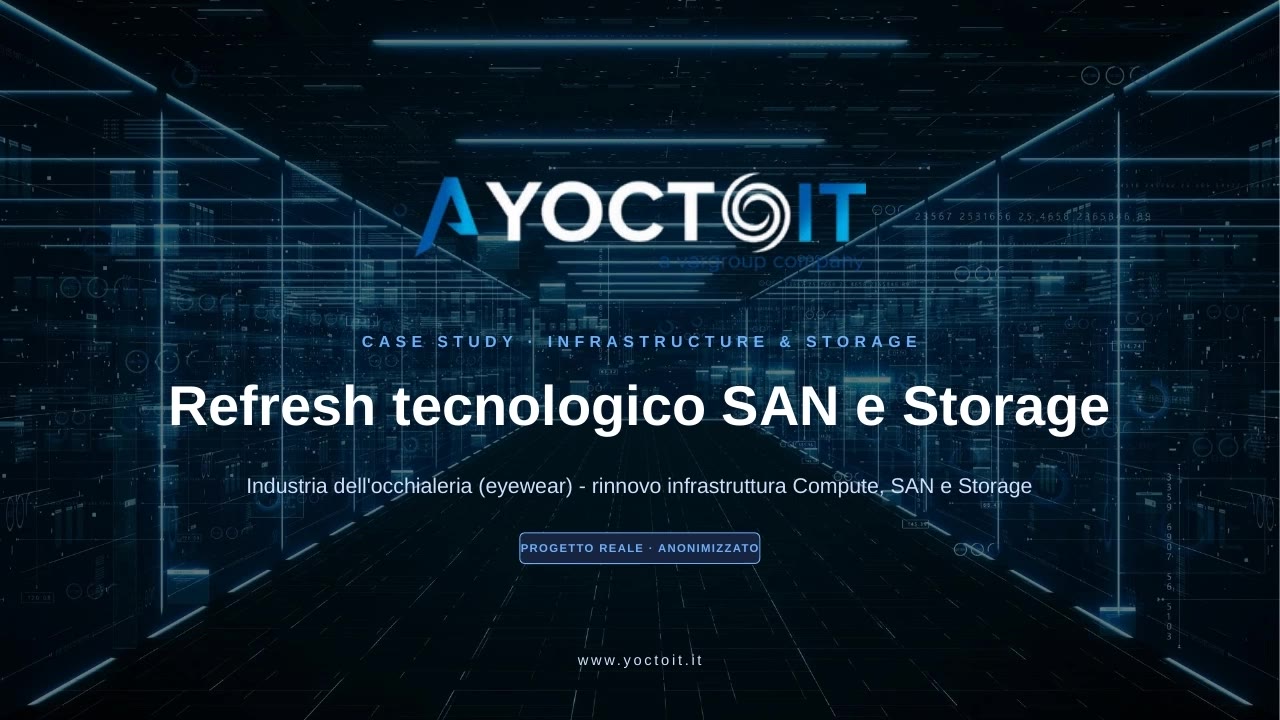Refresh tecnologico SAN e Storage